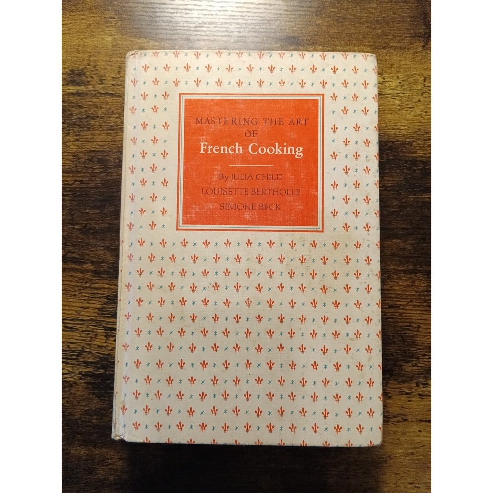 Julia Child MASTERING THE ART OF FRENCH COOKING Signed  By Julia + Paul